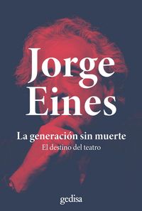 Produktbild: La generaci&oacute;n sin muerte