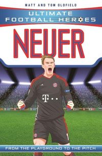 Produktbild: Ultimate Football Heroes: Neuer (Super Stoppers 9)