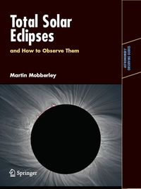 Produktbild: Total Solar Eclipses and How to Observe Them