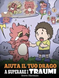 Produktbild: Aiuta il tuo drago a superare i traumi