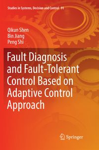 Produktbild: Fault Diagnosis and Fault-Tolerant Control Based on Adaptive Control Approach
