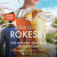 Produktbild Rokesby – Wie heiratet man eine Bridgerton? (ungekürzt)