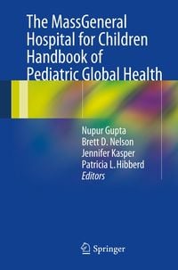 Produktbild: The MassGeneral Hospital for Children Handbook of Pediatric Global Health