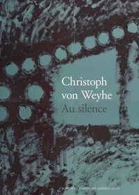 Produktbild: Christoph von Weyhe : au silence
