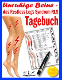 Produktbild: Unruhige Beine - das Restless Legs Syndrom - Tagebuch