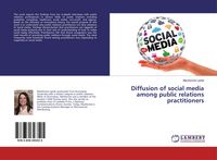 Produktbild: Diffusion of social media among public relations practitioners