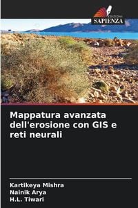 Produktbild: Mappatura avanzata dell'erosione con GIS e reti neurali