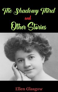 Produktbild: The Shadowy Third and Other Stories