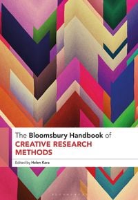 Produktbild: The Bloomsbury Handbook of Creative Research Methods