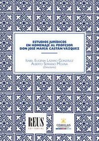 Produktbild: Estudios jur&iacute;dicos en homenaje al profesor don Jos&eacute; Mar&iacute;a Cast&aacute;n V&aacute;zquez