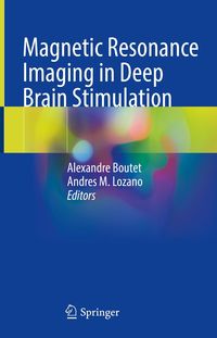 Produktbild: Magnetic Resonance Imaging in Deep Brain Stimulation