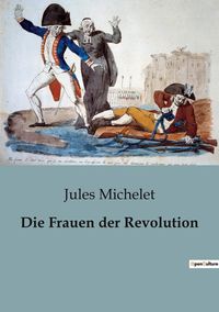 Produktbild: Die Frauen der Revolution