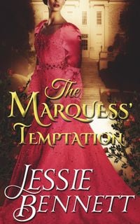 Bild vom Artikel Clean Regency Romance: The Prequel - The Marquess' Temptation (The Fairbanks Series - Love & Hearts) (CLEAN Historical Romance) vom Autor Jessie Bennett