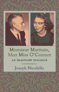 Produktbild: Monsieur Maritain, Meet Miss O'Connor