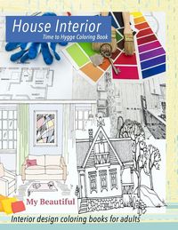 Produktbild: My Beautiful House Interior. Time to Hygge coloring book.