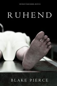 Produktbild: Ruhend (Ein Riley Paige Krimi - Band 14)