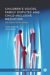 Produktbild: Children's Voices, Family Disputes and Child-Inclusive Mediation