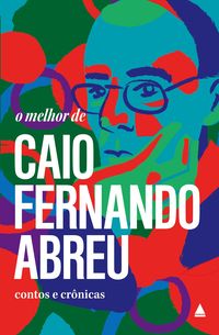 Produktbild: O melhor de Caio Fernando Abreu