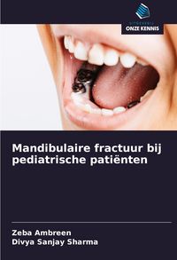 Produktbild: Mandibulaire fractuur bij pediatrische pati&euml;nten