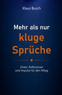 Produktbild: Mehr als nur kluge Spr&uuml;che