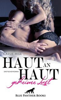 Produktbild: Haut an Haut - geheime Lust | Erotischer Roman