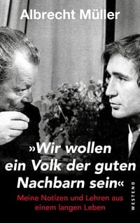 Produktbild: "Wir wollen ein Volk der guten Nachbarn sein"