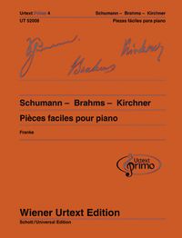 Produktbild: Schumann - Brahms - Kirchner, Pi&egrave;ces faciles pour piano avec conseils d'exercice