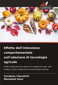 Produktbild: Effetto dell'intenzione comportamentale sull'adozione di tecnologie agricole