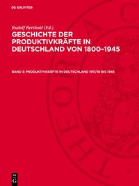 Produktbild: Produktivkr&auml;fte in Deutschland 1917/18 bis 1945