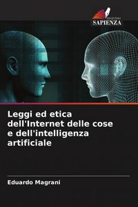 Produktbild: Leggi ed etica dell'Internet delle cose e dell'intelligenza artificiale