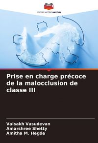 Produktbild: Prise en charge pr&eacute;coce de la malocclusion de classe III