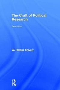 Produktbild: Shively, W: The Craft of Political Research