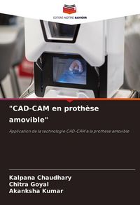Produktbild: "CAD-CAM en proth&egrave;se amovible"