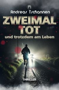 Produktbild: Zweimal tot und trotzdem am Leben