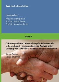 Produktbild: Zukunftsgerichtete Untersuchung des Reisevertriebs in Deutschland