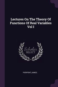 Produktbild: Lectures On The Theory Of Functions Of Real Variables Vol I