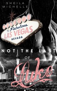 Produktbild: Not The Last of Luke: A Paranormal Mystery Suspense Romance Thriller