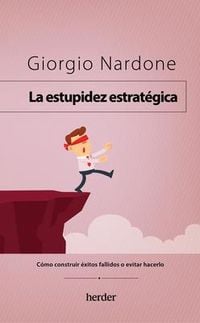 Produktbild: Estupidez Estrategica, La