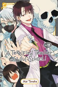 Produktbild: A Terrified Teacher at Ghoul School!, Vol. 11
