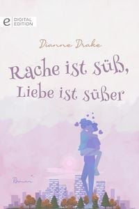 Produktbild: Rache ist s&uuml;&szlig;, Liebe ist s&uuml;&szlig;er