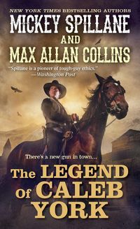 Produktbild: Spillane, M: The Legend Of Caleb York