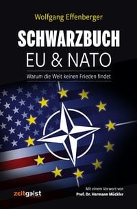 Bild vom Artikel Schwarzbuch EU & NATO vom Autor Wolfgang Effenberger