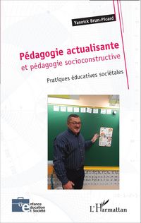 Produktbild: P&eacute;dagogie actualisante et p&eacute;dagogie socioconstructive