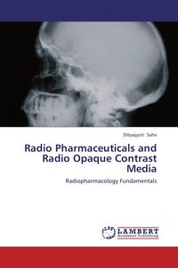 Produktbild: Radio Pharmaceuticals and Radio Opaque Contrast Media