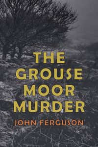 Produktbild: The Grouse Moor Murder