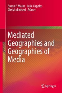 Produktbild: Mediated Geographies and Geographies of Media