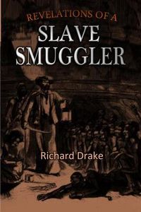 Produktbild: Revelations of a Slave Smuggler