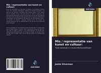 Produktbild: Mis / representatie van kunst en cultuur: