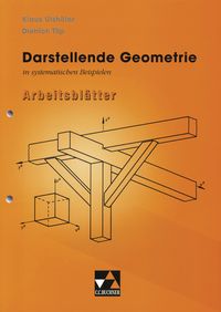 Produktbild: Darstellende Geometrie in systematischen Beispielen, Arbeitsbl&auml;tter