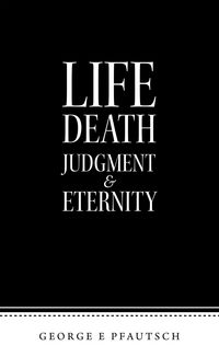 Produktbild: Life Death Judgment & Eternity